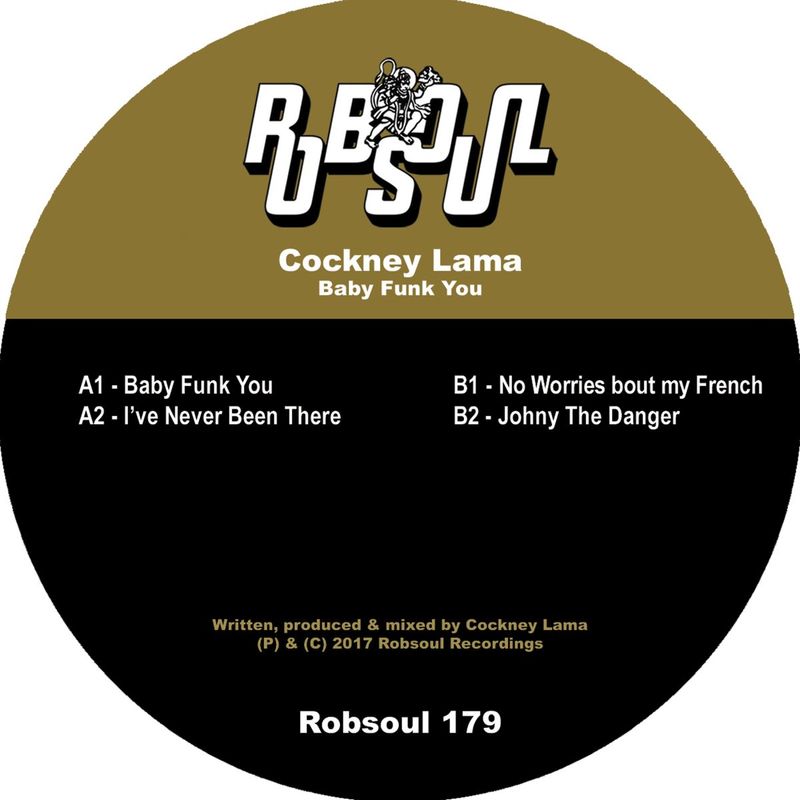 Cockney Lama - Baby Funk You / Robsoul