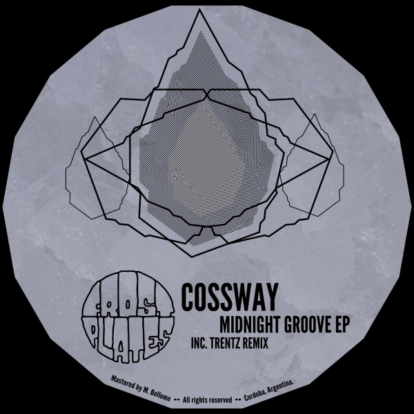 Cossway - Midnight Groove EP / Fros Plates Recordings