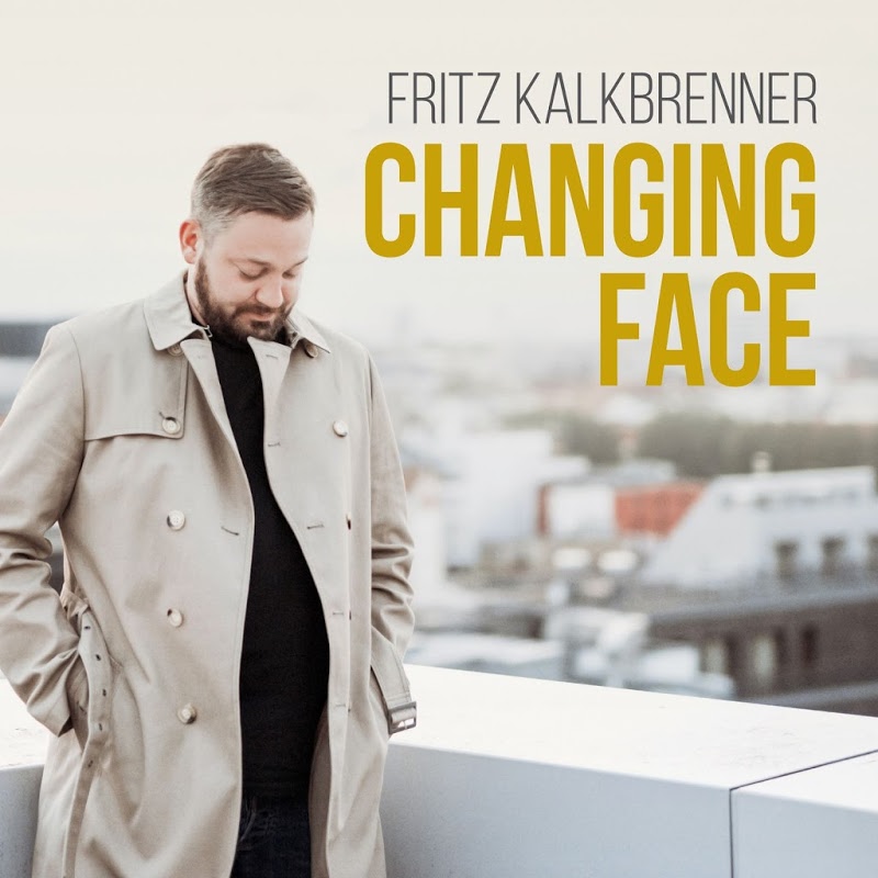 Fritz Kalkbrenner - Changing Face / Soul