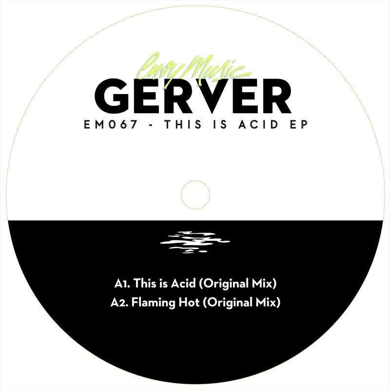Gerver - This is Acid EP / Envy Music
