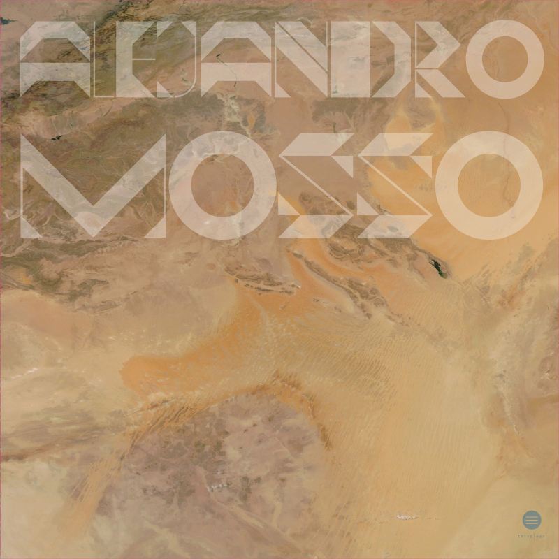 Alejandro Mosso - Isolation Diaries / Third Ear Recordings