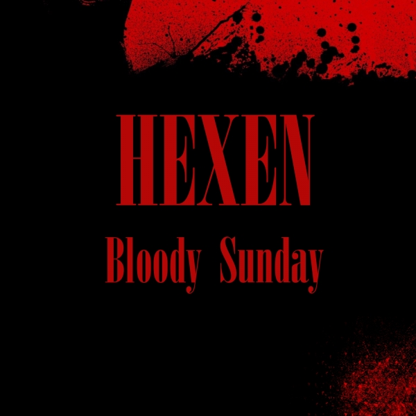 Hexen - Bloody Sunday / Shadowbox