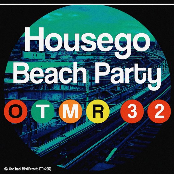 Housego - Beach Party / One Track Mind