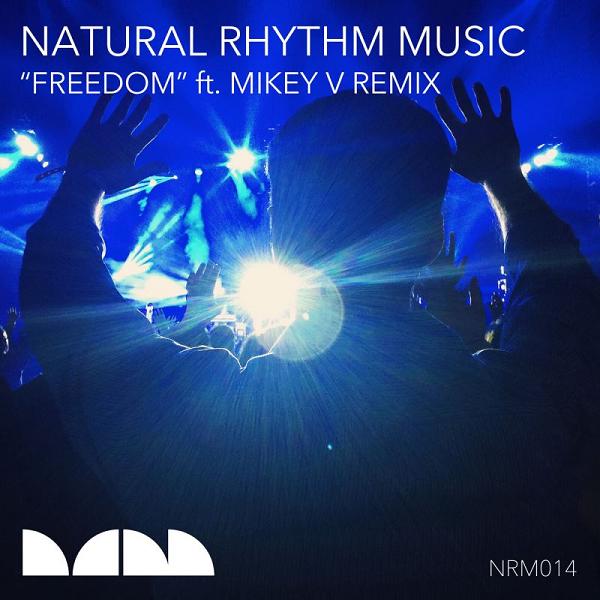 Natural Rhythm - Freedom / Natural Rhythm Music