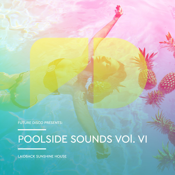 VA - Future Disco Presents: Poolside Sounds, Vol. VI / Future Disco