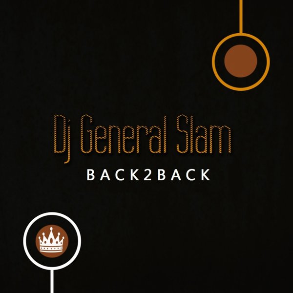 DJ General Slam - Back 2 Back / Gentle Soul Records