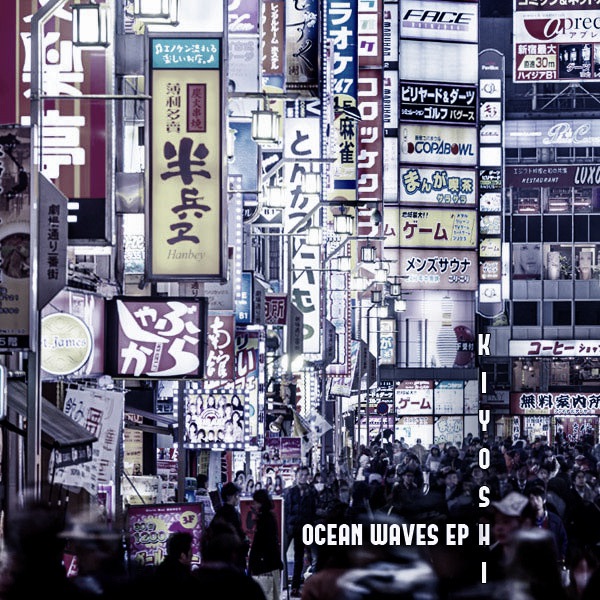 Kiyoshi - Ocean Waves EP / Afro Rebel Music