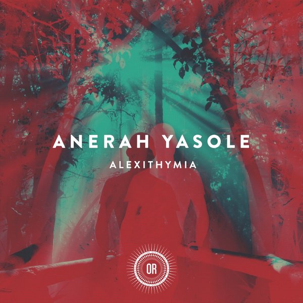 Anerah Yasole - Alexithymia / Offering Recordings