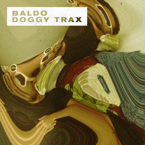 Baldo - Doggy Trax / Neovinyl Recordings