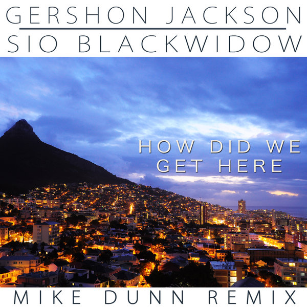 Gershon Jackson - How Did We Get Here / Omni Music Solutions