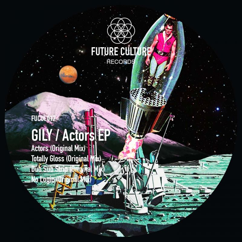 Gily - Actors EP / Future Culture