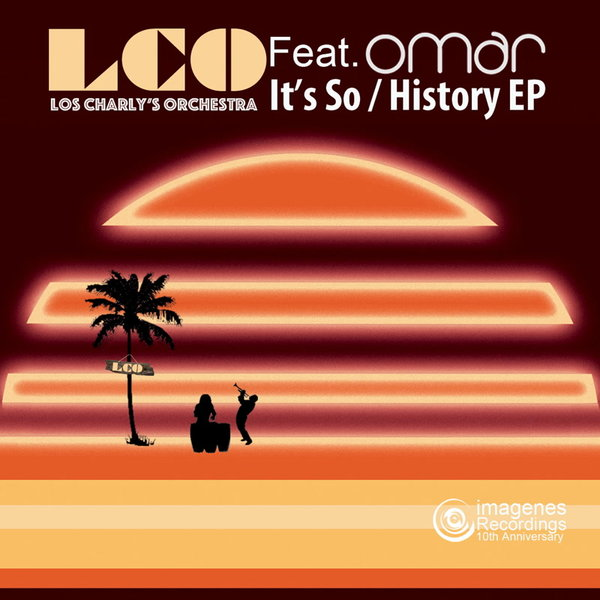 Los Charly's Orchestra - It's So / History (feat Omar) / Imagenes