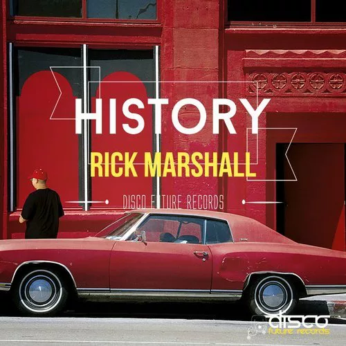 Rick Marshall - History / Disco Future Records