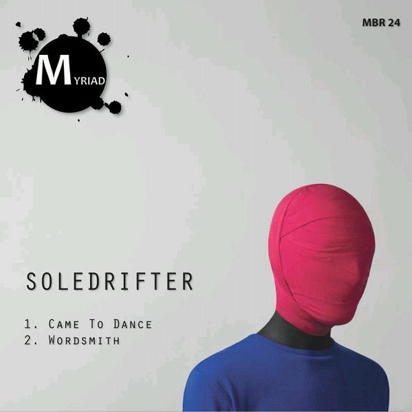 Soledrifter - Came To Dance EP / Myriad Black Records