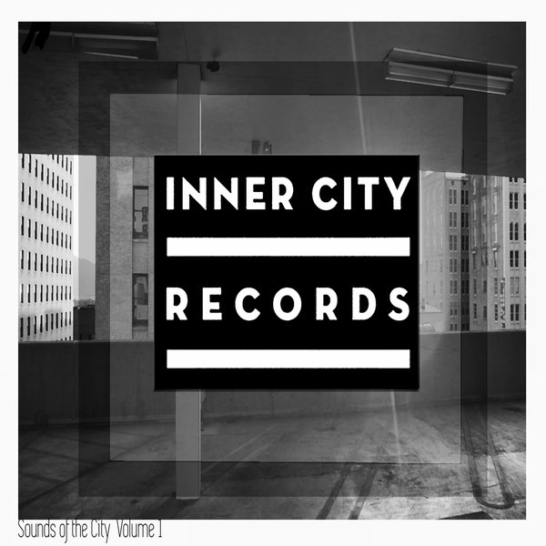 VA - Sounds of the City Vol 1 / Inner City