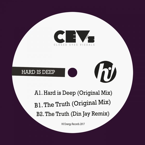 CEV's - Hard Is Deep / Hi! Energy Records