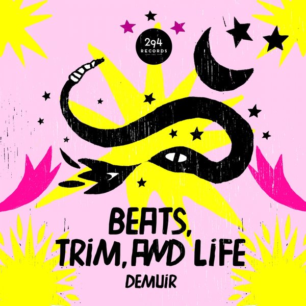 Demuir - Beats, Trim, and Life / 294 Records