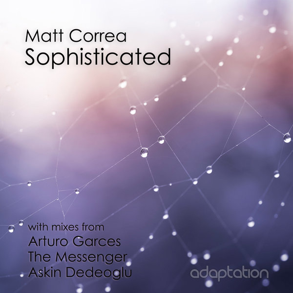 Matt Correa - Sophisticated / Adaptation Music