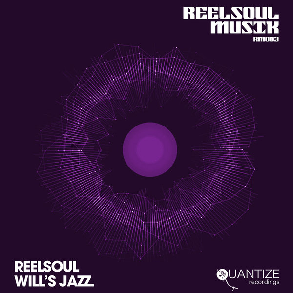 Reelsoul - Will's Jazz / Reelsoul Musik