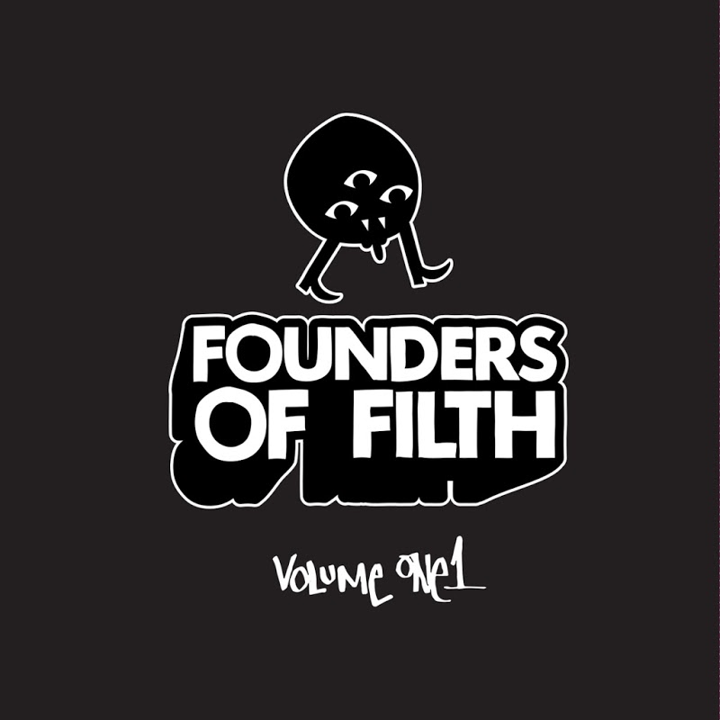 Felix Da Housecat - Founders of Filth Volume One / Founders Of Filth