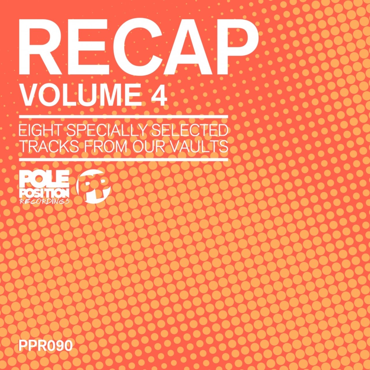 VA - Recap, Vol. 4 / Pole Position Recordings