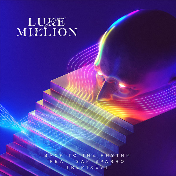 Luke Million feat. Sam Sparro - Back To The Rhythm (Remixes) / etcetc