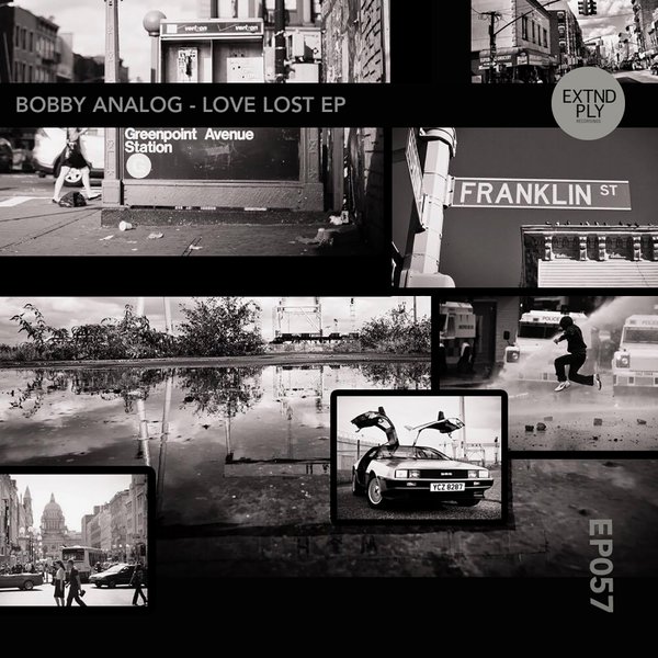 Bobby Analog - Love Lost EP / Extended Play Recordings