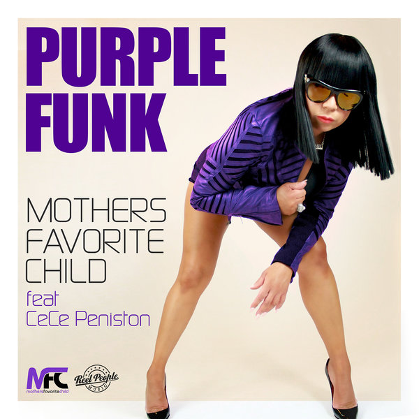 Mothers Favorite Child feat. CeCe Peniston - Purple Funk / Reel People Music
