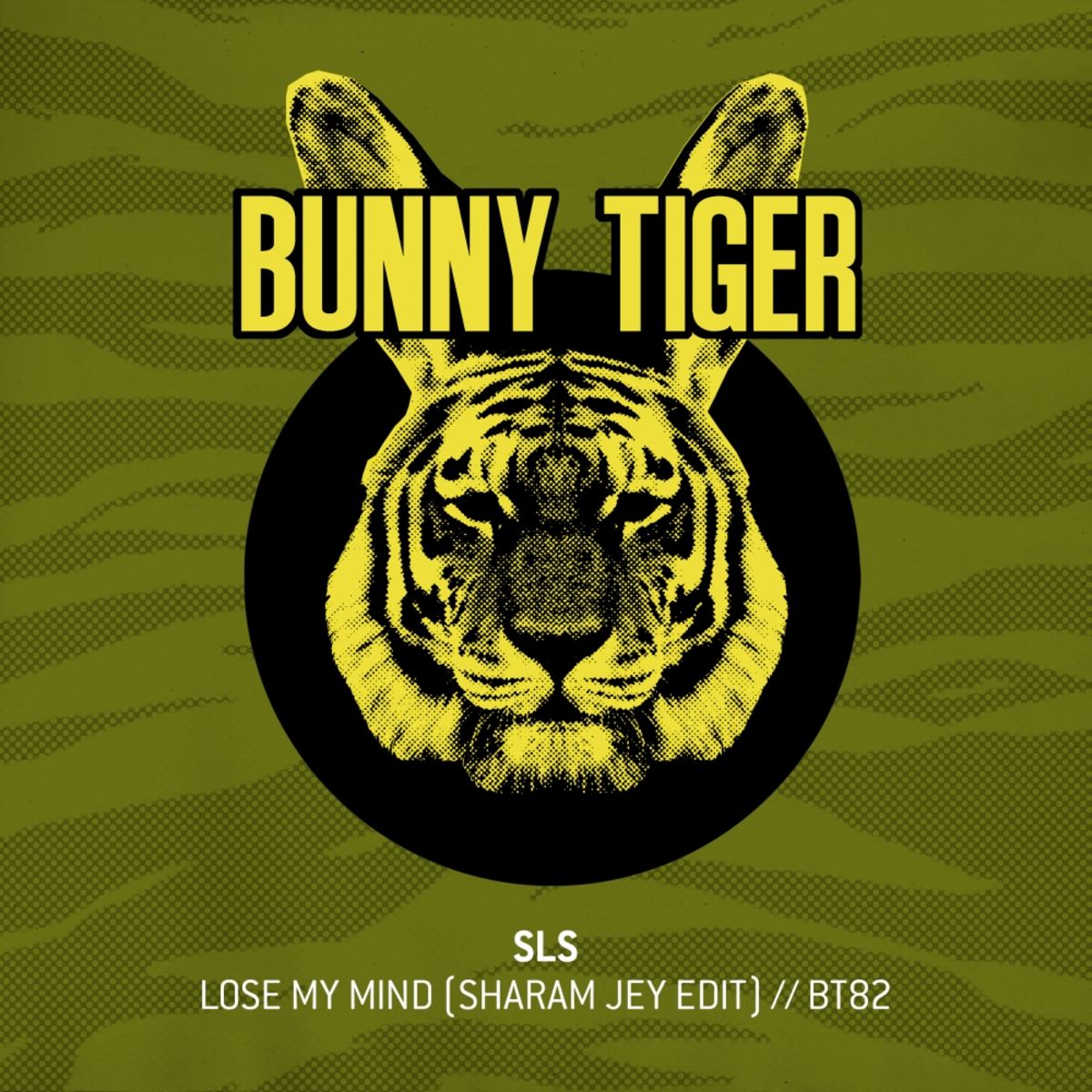 SLS - Lose My Mind (Sharam Jey Edit) / Bunny Tiger
