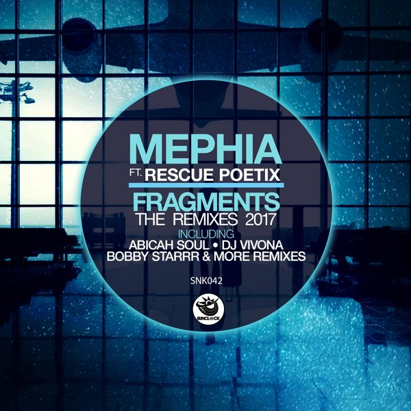 Mephia, Rescue Poetix - Fragments (The Remixes 2017) / Sunclock