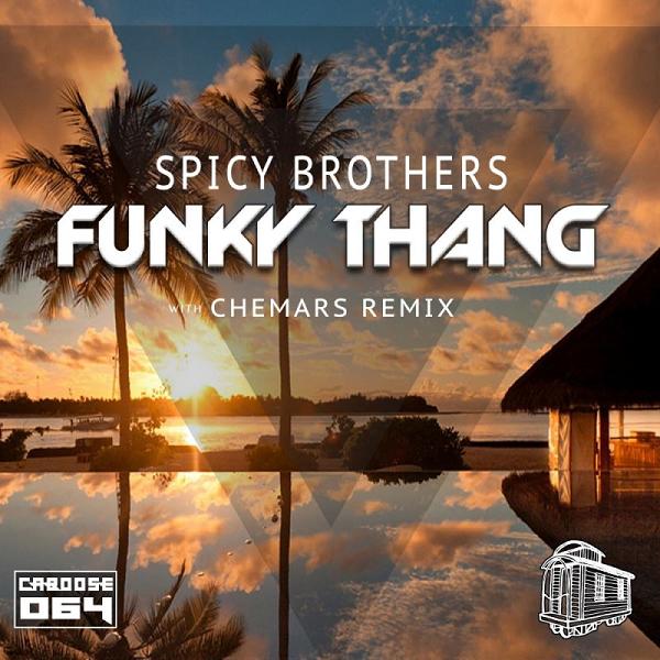 Spicy Brothers - Funky Thang / Caboose Records