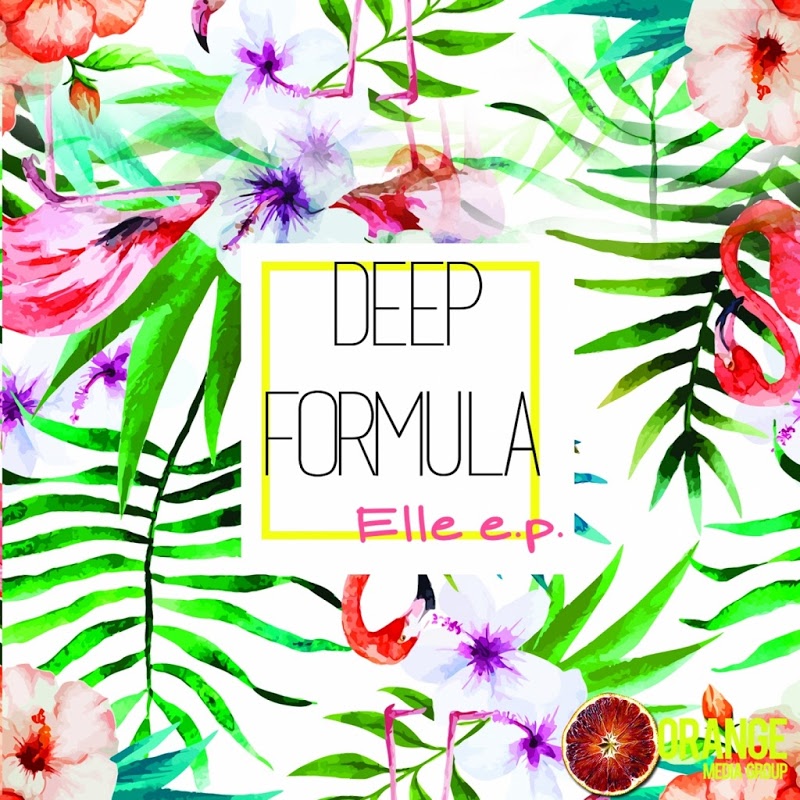 Deep Formula - Elle EP / Orange Juice Media Group Digital