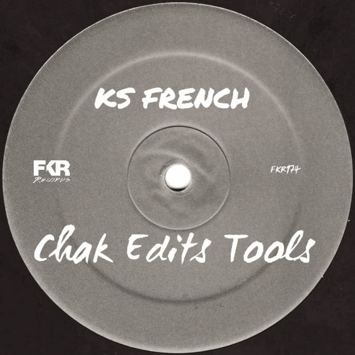 KS French - Chak Edits Tools / FKR