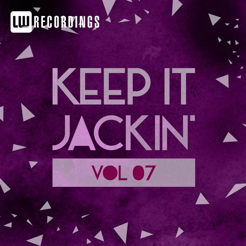 VA - Keep It Jackin', Vol. 7 / LW Recordings
