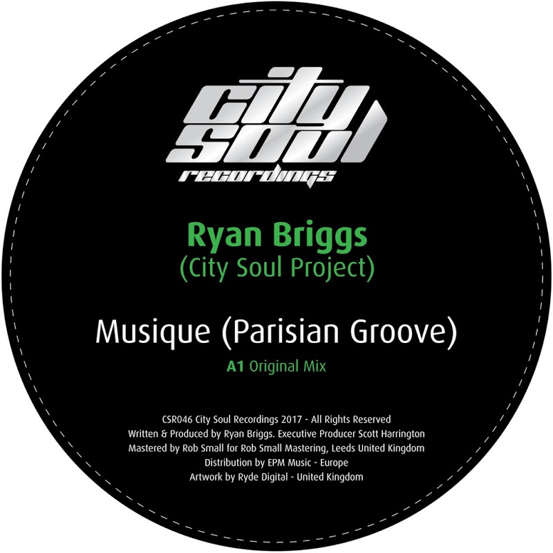 Ryan Briggs (City Soul Project) - Musique (Parisian Groove) / City Soul Recordings