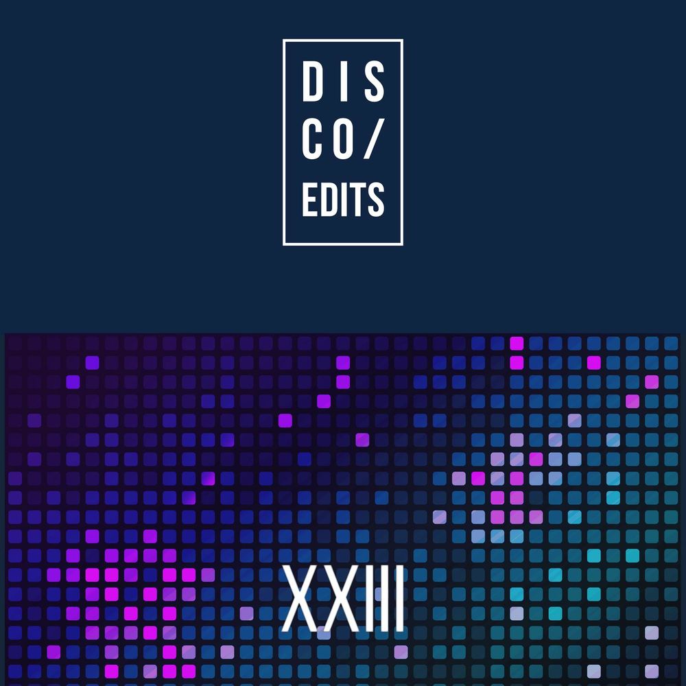 VA - Disco Edits - Vol.XXIII / Chemical Vibes