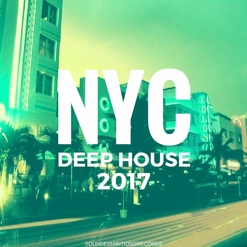 Nuphonic - NYC Deep House 2017 / Sound-Exhibitions-Records