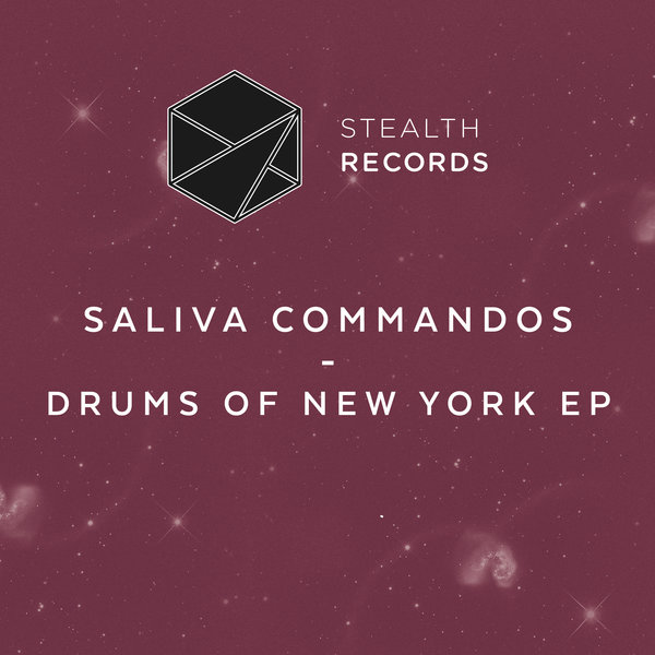 Saliva Commandos - Drums Of New York EP / Stealth Records