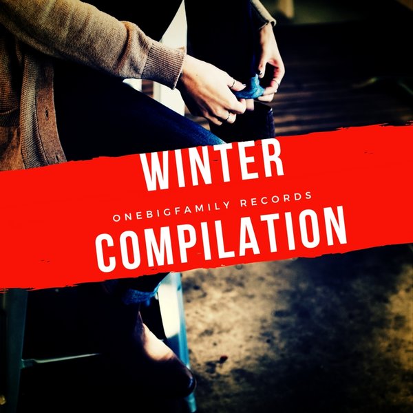 VA - Winter Compilation 2017 / OneBigFamily Records