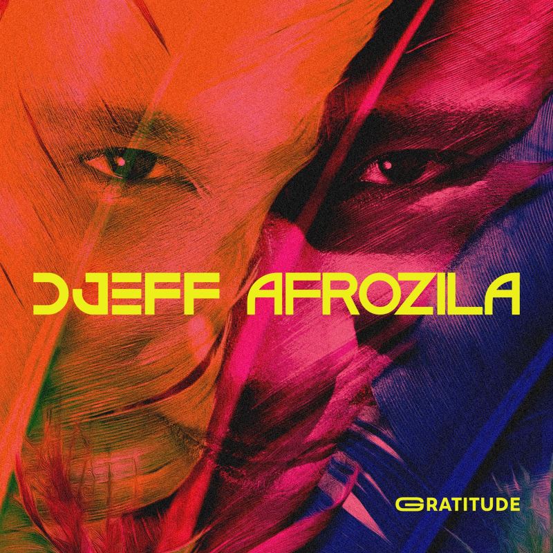 Djeff Afrozila - Gratitude / Kazukuta Records