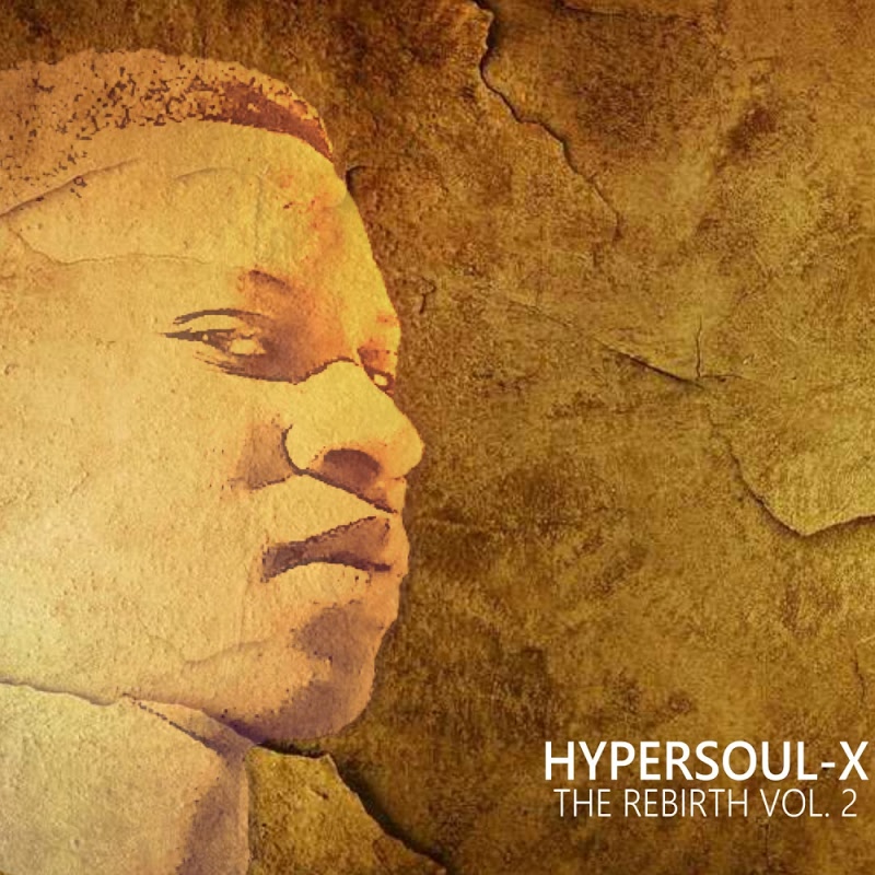 HyperSOUL-X - The Rebirth, Vol. 2 / Hyper Production (SA)