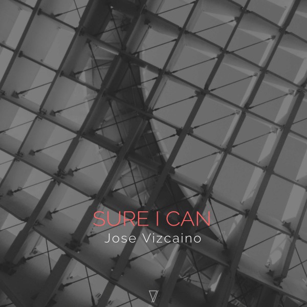 Jose Vizcaino - Sure I Can / Seven Villas