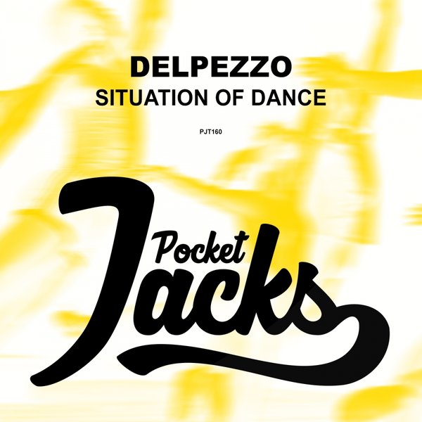 Delpezzo - Situation Of Dance / Pocket Jacks Trax