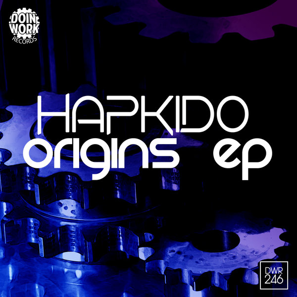 Hapkido - Origins EP / Doin Work Records