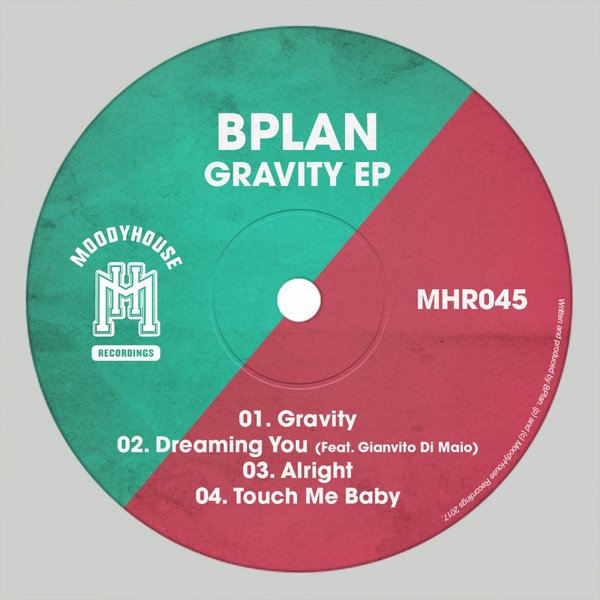 BPlan - Gravity EP / MoodyHouse Recordings