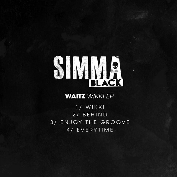 Waitz - Wikki EP / Simma Black