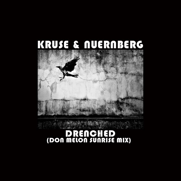Kruse & Nuernberg - Drenched / Open Bar Music