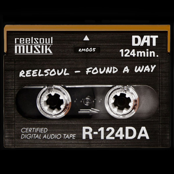 Reelsoul - Found A Way / Reelsoul Musik