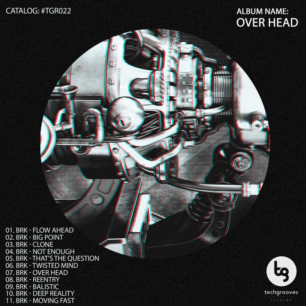 BRK - Over Head / TechGrooves Records