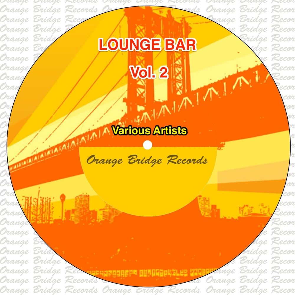 VA - Lounge Bar / Orange Bridge Records